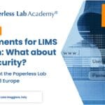 Article image of: Eisen voor de selectie van het laboratoriumsysteem: hoe zit het met cyberbeveiliging?